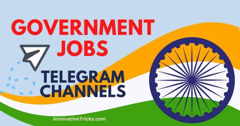 25+ Best Government Jobs Telegram Channels and Group Links - Innovativetricks.com